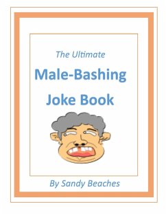 Cover The Ultimate Male-Bashing Joke Book (eBook, ePUB)