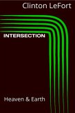 Intersection: Heaven and Earth (eBook, ePUB)