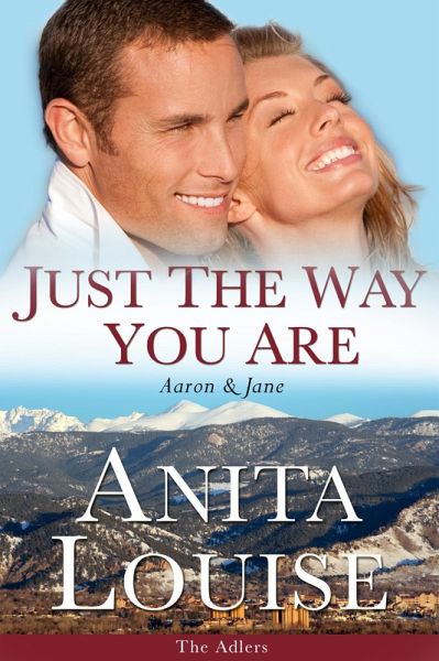 Just the Way You Are (The Adlers, #1) (eBook, ePUB) Just the Way You Are (The Adlers, #1) (eBook, ePUB)