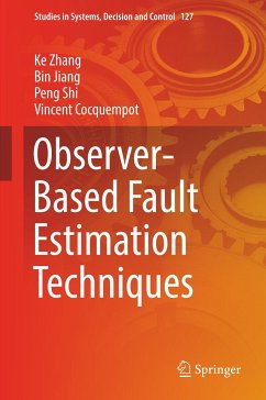 Observer-Based Fault Estimation Techniques - Zhang, Ke;Jiang, Bin;Shi, Peng