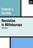 Revolution in Mitteleuropa 1918-1919 Revolution in Mitteleuropa 1918-1919