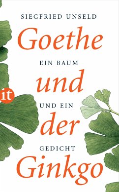 Goethe und der Ginkgo (eBook, ePUB) - Unseld, Siegfried