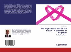 The Phyllodes tumor of the breast - A dilemma of diagnosis - Islam, Shariful