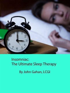 Cover Insomniac: The Ultimate Sleep Therapy (eBook, ePUB)