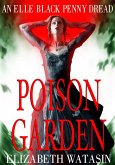 Poison Garden (The Elle Black Penny Dreads, #2) (eBook, ePUB)