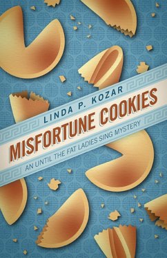 Cover Misfortune Cookies (Until The Fat Ladies Sing, #1) (eBook, ePUB)