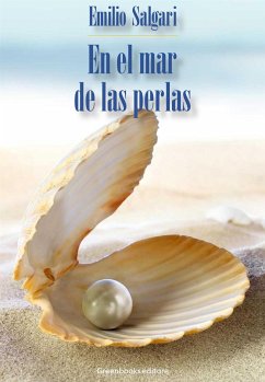 En el mar de las perlas (eBook, ePUB) - Salgari, Emilio