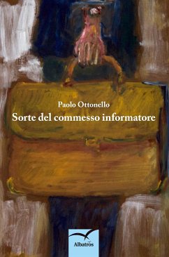 Sorte del commesso informatore (eBook, ePUB) - Ottonello, Paolo