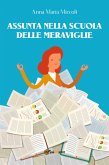 Assunta nella scuola delle meraviglie (eBook, ePUB)