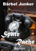 Späte Rache (eBook, ePUB)