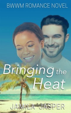 Bringing The Heat (eBook, ePUB) - Jasper, Jamila