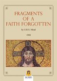 Frangements of a Faith Forgotten (eBook, ePUB)