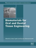 Biomaterials for Oral and Dental Tissue Engineering (eBook, ePUB)