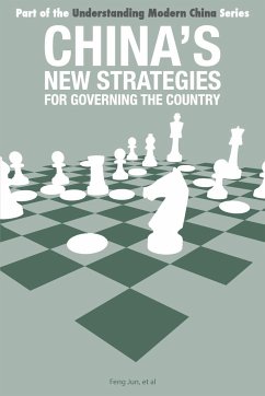 China's New Strategies for Governing the Country - Feng, Jun