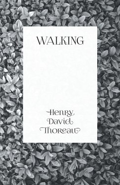 Walking - Thoreau, Henry David