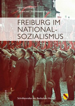 Freiburg im Nationalsozialismus (Schriftenreihe der Badischen Heimat)
