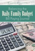 Balancing the Daily Family Budget Bill Paying Journal