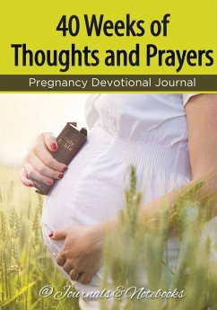 40 Weeks of Thoughts and Prayers - Pregnancy Devotional Journal - @Journals Notebooks