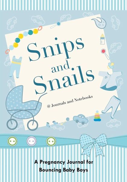 Snips and Snails Snips and Snails