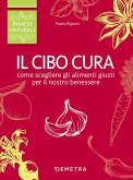 Il cibo cura! Il cibo cura!