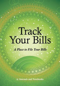 Track Your Bills. A Place to File Your Bills. - @Journals Notebooks