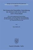 Die Grenzen der finanziellen Unterstützung des Aktienerwerbs in der Schweiz und in Deutschland