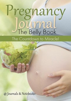 Pregnancy Journal the Belly Book - @Journals Notebooks