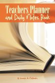 Teachers Planner and Daily Notes Book