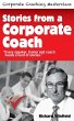 Stories from a Corporate Coach - Bild 1