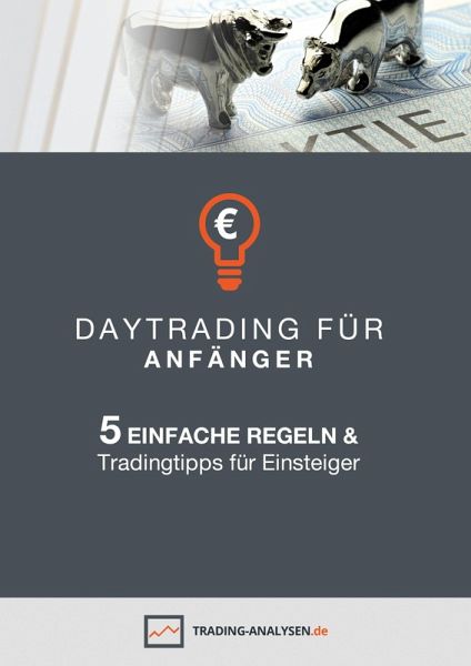 Daytrading für Anfänger (eBook, ePUB)