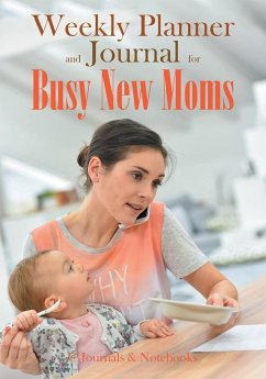 Weekly Planner and Journal for Busy New Moms - @Journals Notebooks