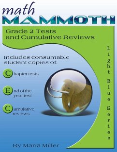 Math Mammoth Grade 2 Tests and Cumulative Reviews - Miller, Maria