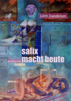Salix macht Beute - Dandelion, Lilith