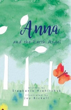 Anna and the Earth Angel - Hrehirchuk, Stephanie