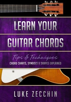 Learn Your Guitar Chords - Zecchin, Luke