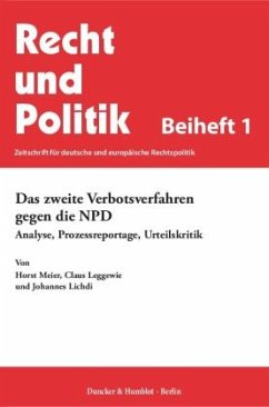 Das zweite Verbotsverfahren gegen die NPD - Lichdi, Johannes;Meier, Horst;Leggewie, Claus