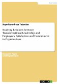 Studying Relations between Transformational Leadership and Employees¿ Satisfaction and Commitment in Organizations