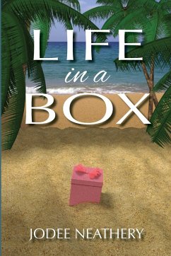 Life in a Box - Neathery, Jodee