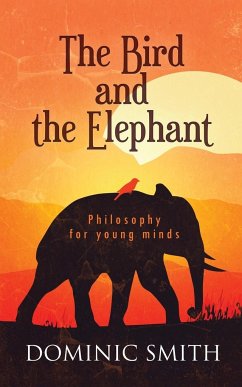 The Bird and the Elephant - Smith, Dominic