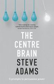 The Centre Brain (eBook, ePUB)