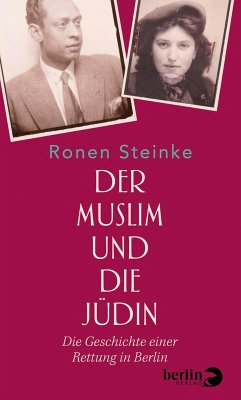 Der Muslim und die Jüdin (eBook, ePUB) - Steinke, Ronen