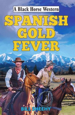 Spanish Gold Fever (eBook, ePUB) - Sheehy, Bill