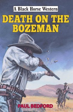 Death on the Bozeman (eBook, ePUB) - Bedford, Paul