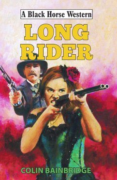 Long Rider (eBook, ePUB) - Bainbridge, Colin