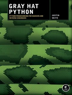Gray Hat Python (eBook, ePUB) - Seitz, Justin