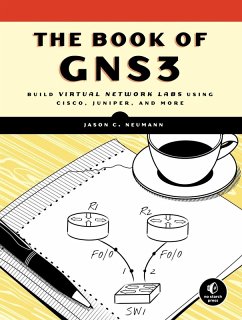 The Book of GNS3 (eBook, ePUB) - Neumann, Jason C.