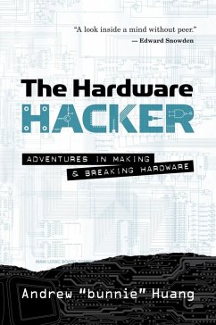 The Hardware Hacker (eBook, ePUB) - Huang, Andrew Bunnie