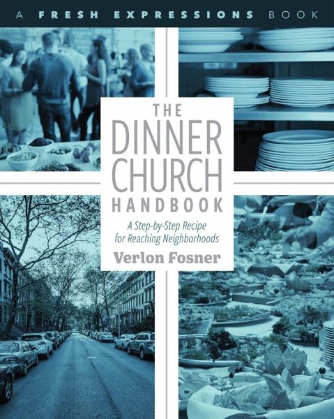 The Dinner Church Handbook (eBook, ePUB) The Dinner Church Handbook (eBook, ePUB)