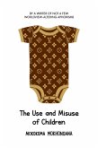 The Use and Misuse of Children (eBook, ePUB)