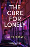 The Cure for Lonely (eBook, ePUB) The Cure for Lonely (eBook, ePUB)